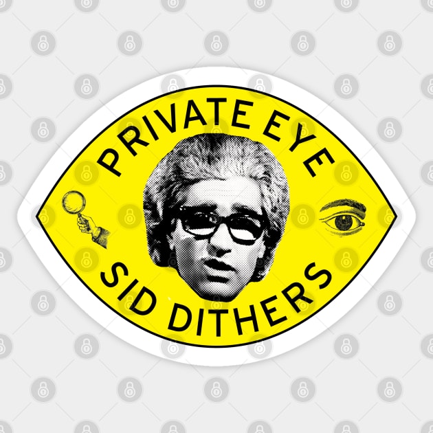 Sid Dithers Private Eye SCTV Sticker by Pop Fan Shop